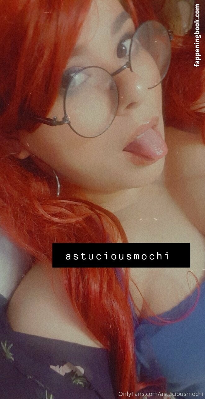 astuciousmochi Nude OnlyFans Leaks